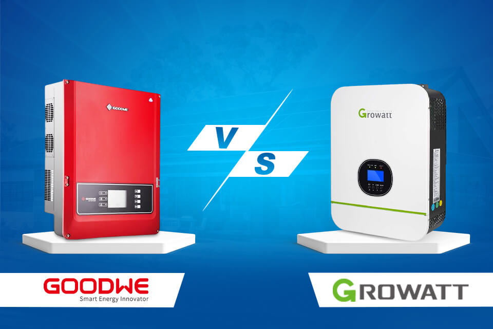 GoodWe vs Growatt How to Choose the Best Solar Inverter for Your Needs